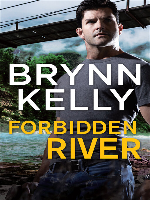 Title details for Forbidden River by Brynn Kelly - Wait list